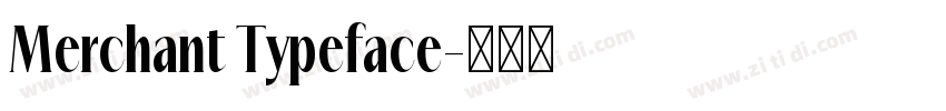 Merchant Typeface字体转换